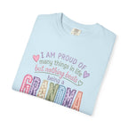 Grandma Pride T-Shirt – "I Am Proud of Many Things in Life but Nothing Beats Being a Grandma"