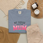 My Squad Calls Me Mum T-Shirt