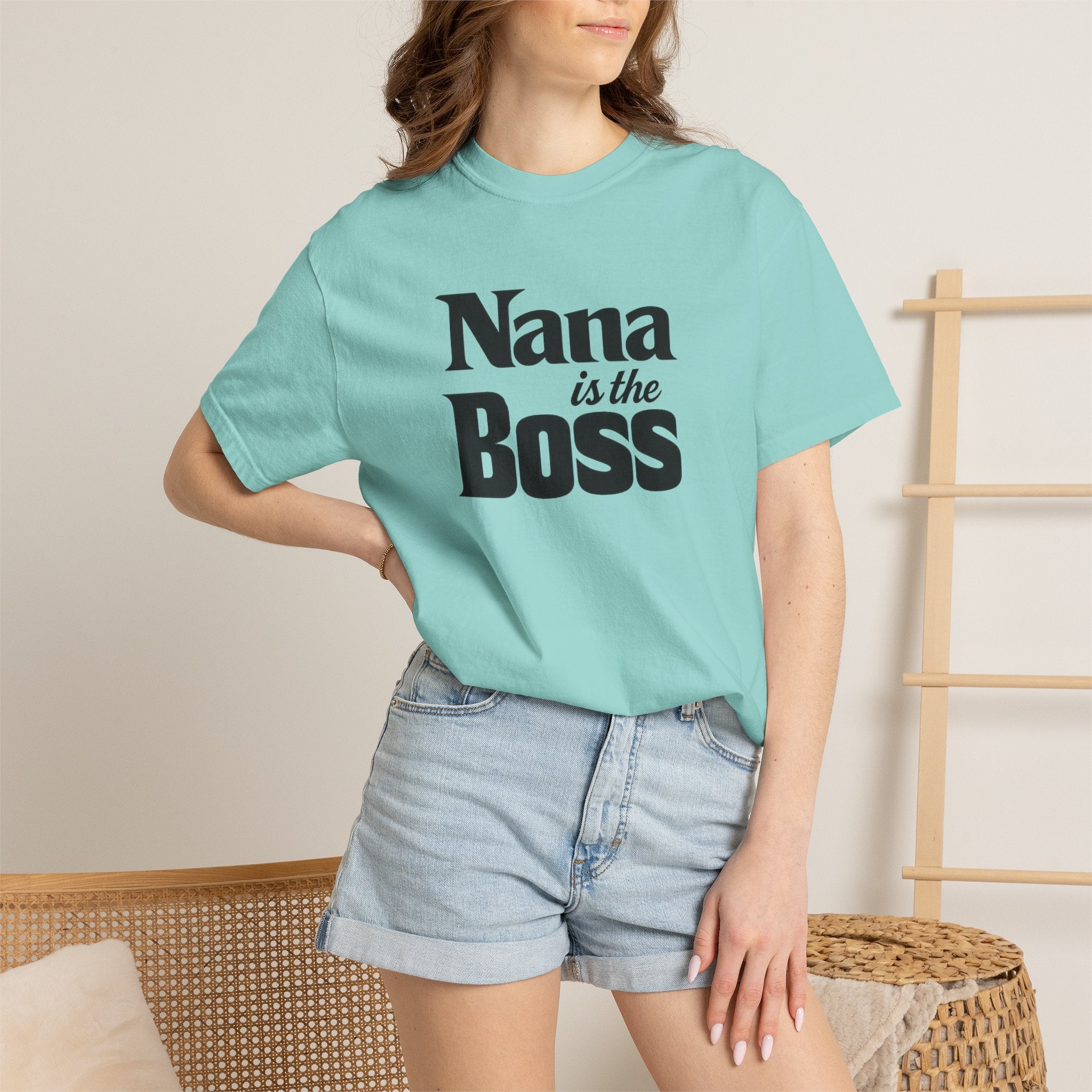 Nana Is the Boss T-Shirt — Funny Grandma Gift Tee