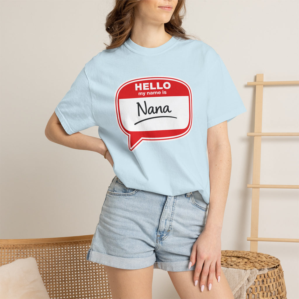 Hello My Name Is Nana T-Shirt