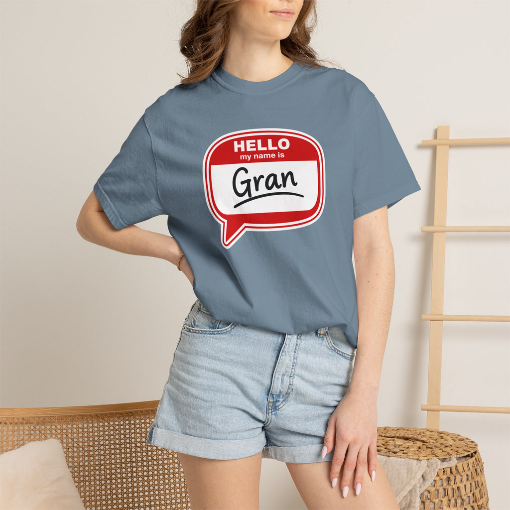 Hello My Name Is Gran T-Shirt – Funny Name Badge Tee for Grandmothers