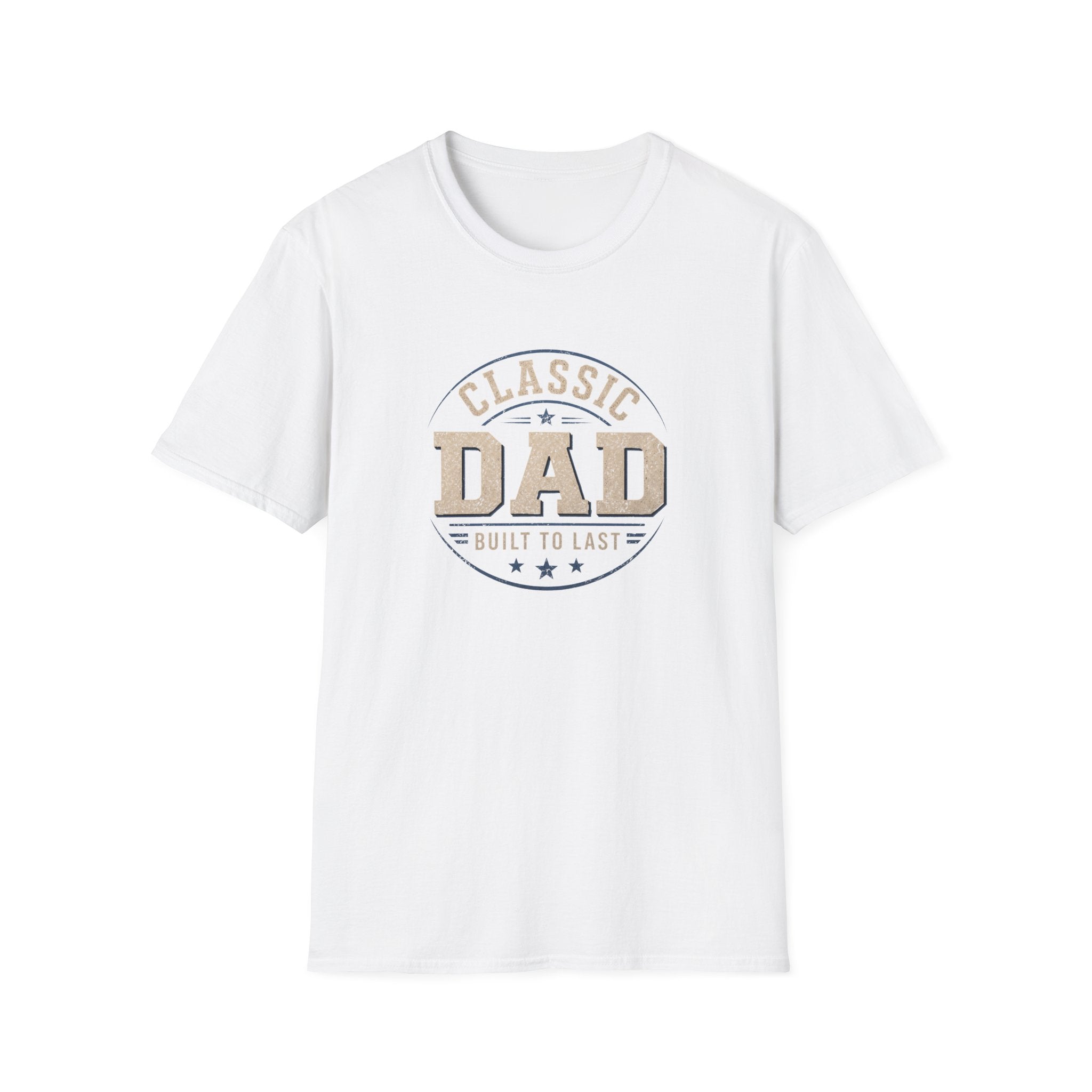 Classic Dad T-Shirt — "Built to Last" Father's Day Tee