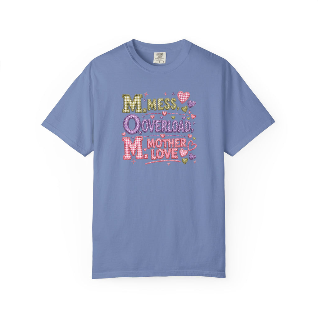 Mom Overload T-Shirt — "Mess, Overload, Mother Love" Cute Mom Graphic Tee