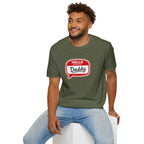 Hello My Name Is Daddy T-Shirt — Funny New Dad Gift for Father’s Day