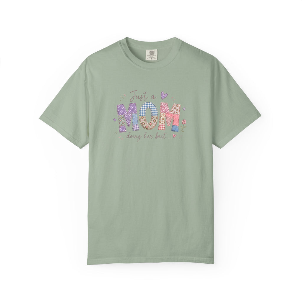 Just A “Mom” Doing Her Best T-Shirt