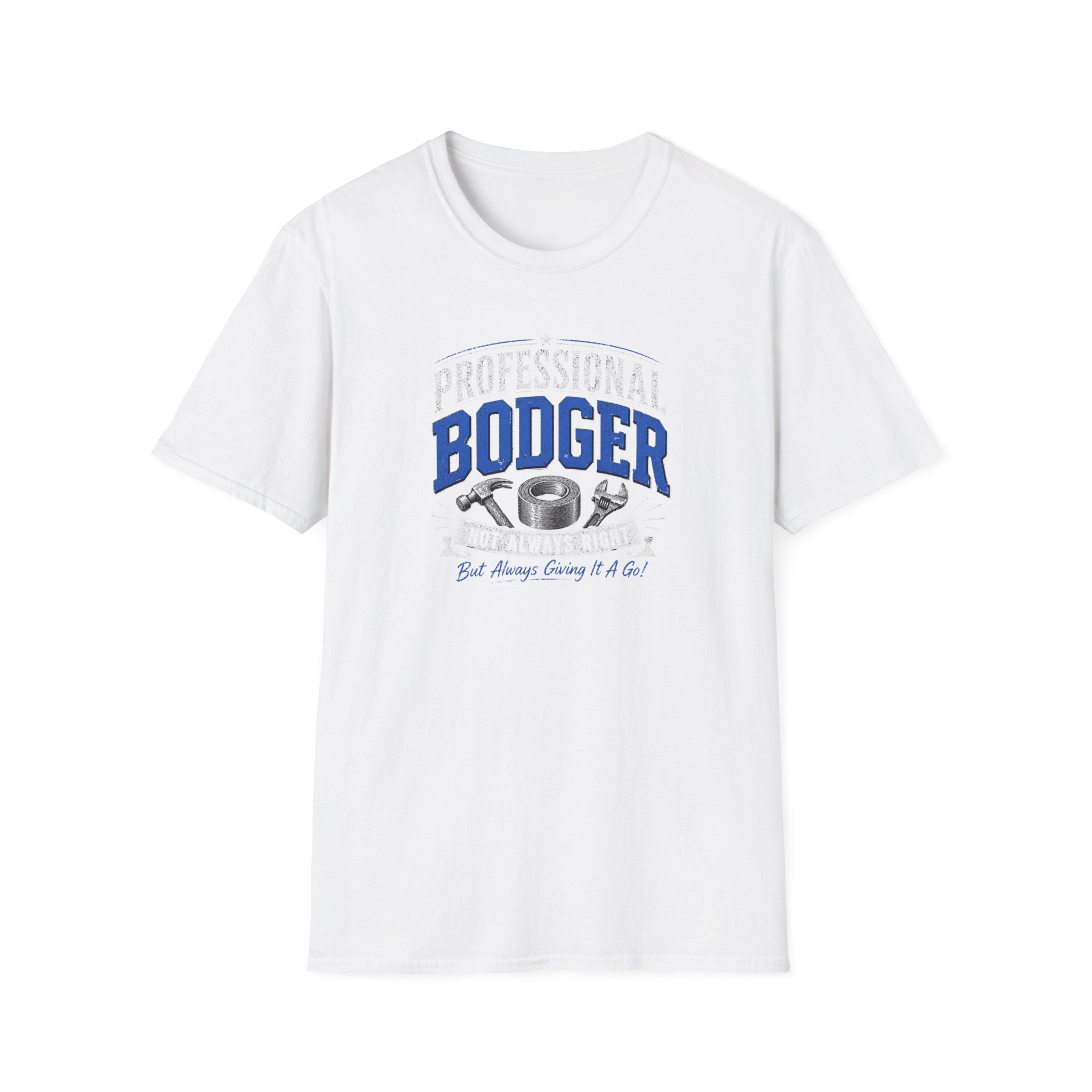 Professional Bodger T-Shirt — "Trying My Best!" Classic Crewneck