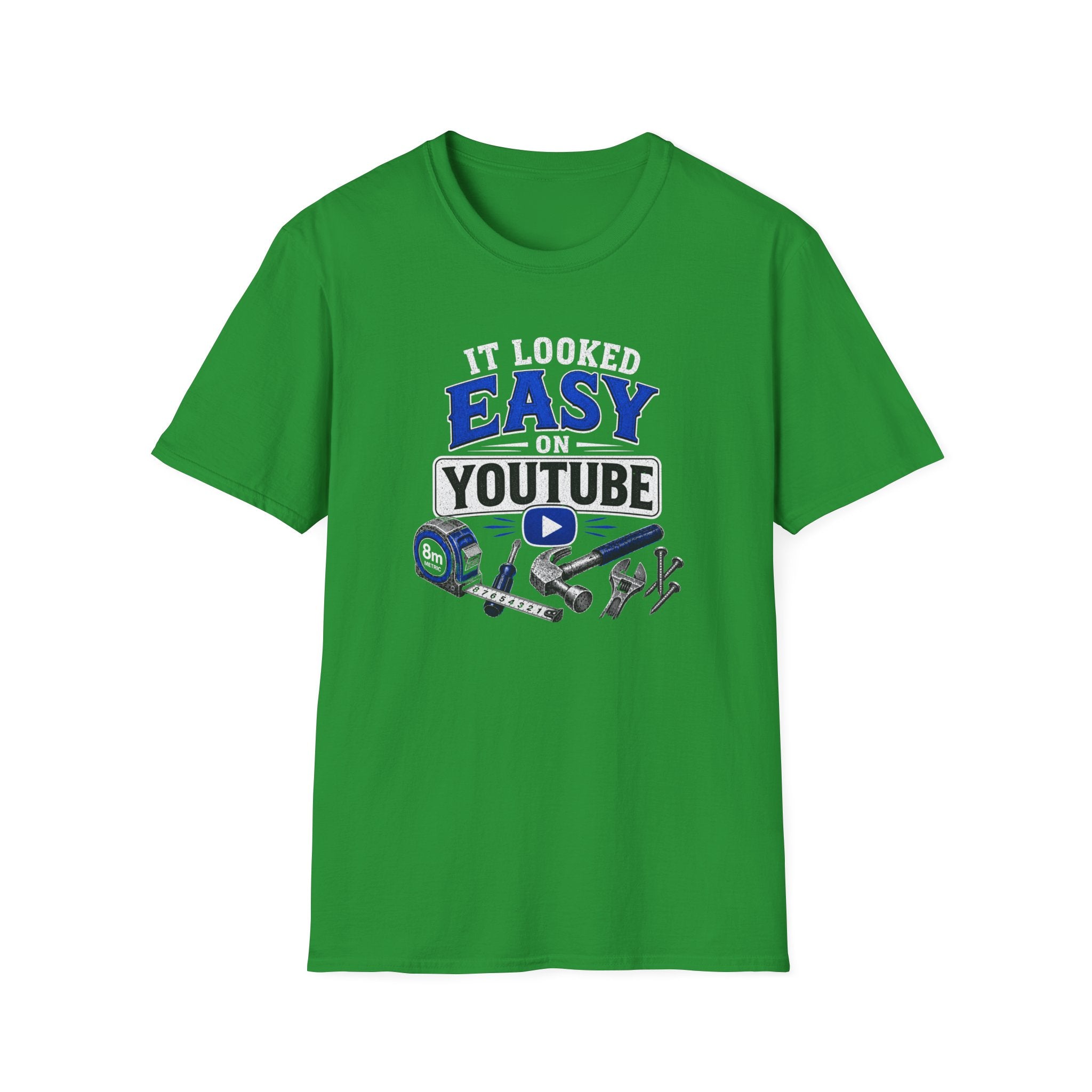 It Looked Easy on YouTube T-Shirt — Funny DIY & Mechanic Gift