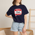 Hello My Name Is Mum T-Shirt