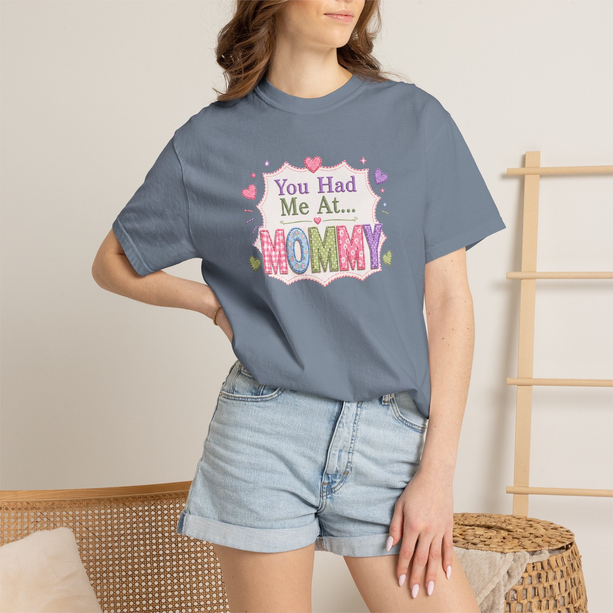 Mommy Love T-Shirt — "You Had Me At... Mommy" Cute Mother’s Day Tee