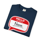 Hello My Name Is Nana T-Shirt