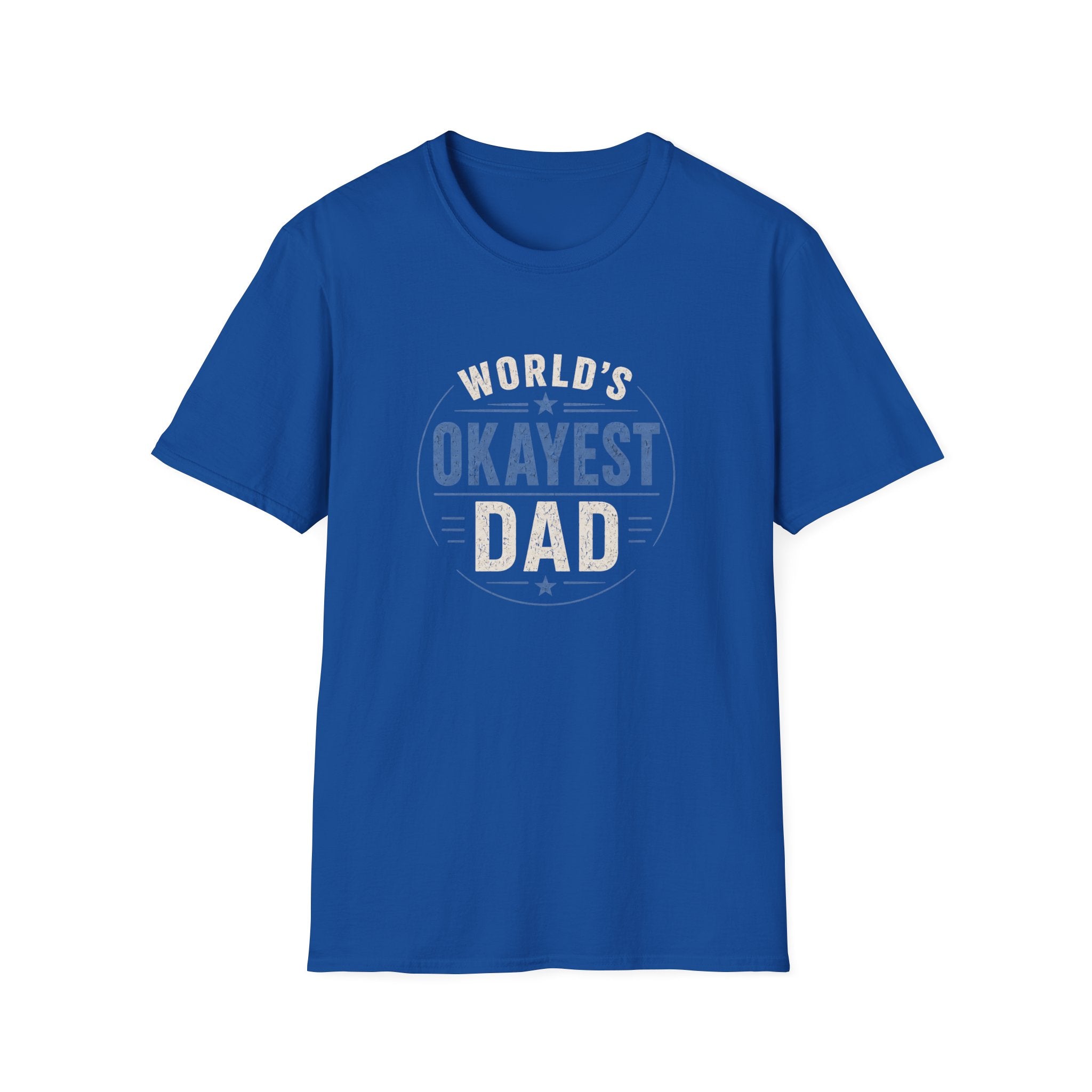 World's Okayest Dad T-Shirt — Funny Father's Day Gift Tee