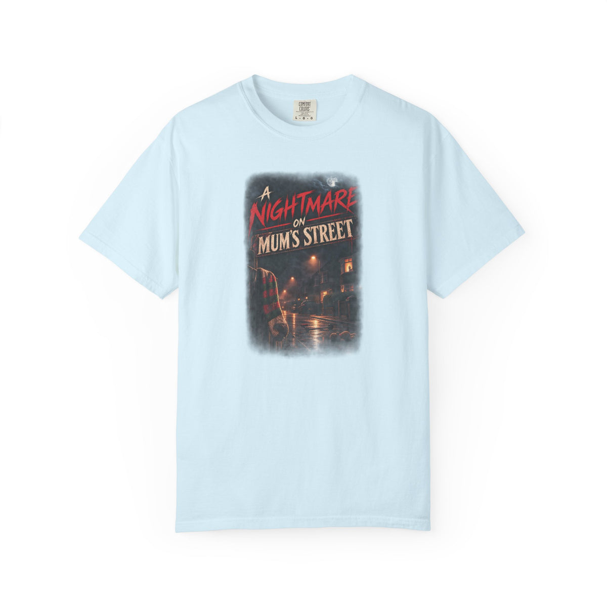 "A Nightmare on Mum's Street" T-Shirt