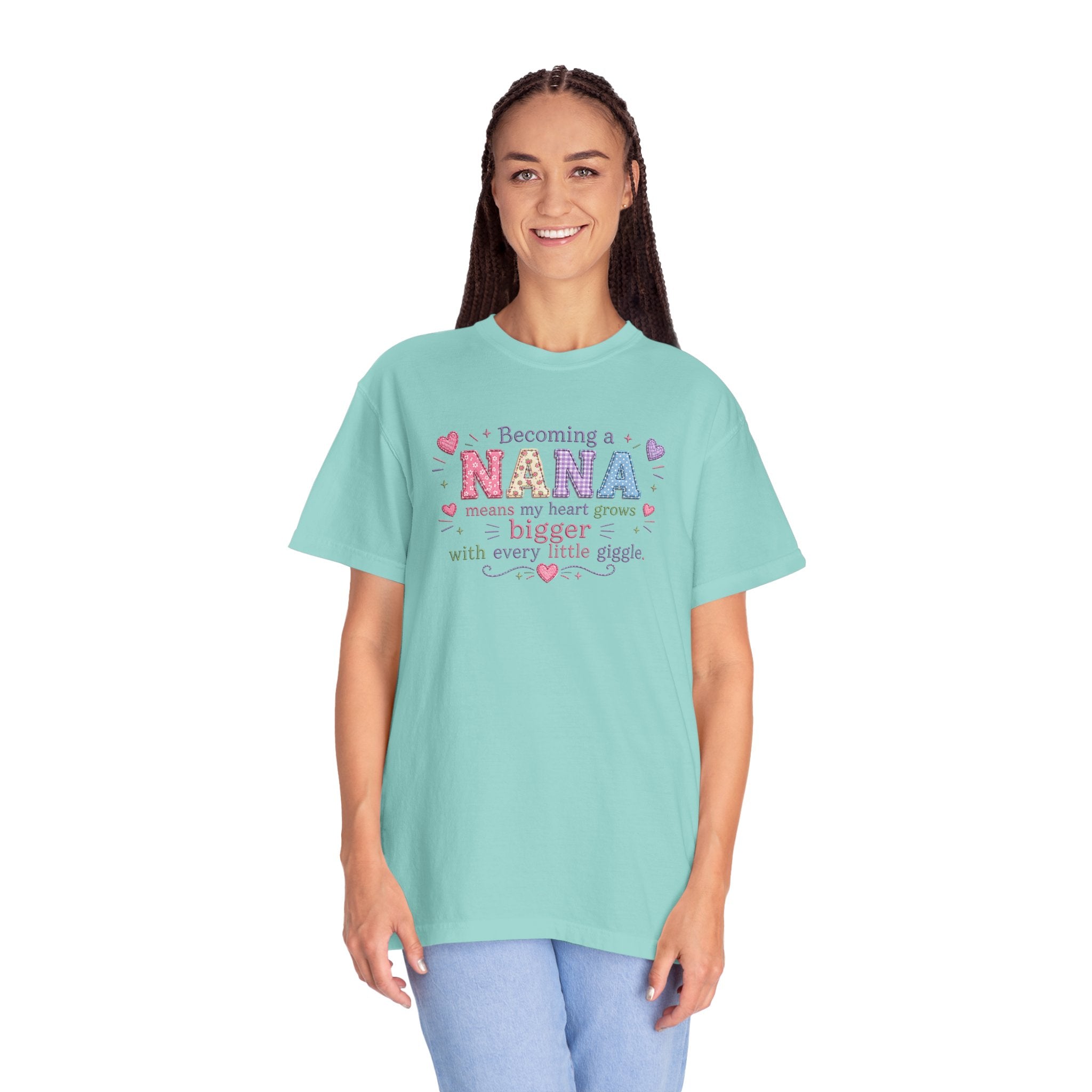 Becoming a Nana T-Shirt — "Becoming a Nana means my heart grows bigger with every little giggle" Cute Grandma Gift