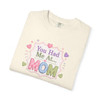 You Had Me at... MOM T-Shirt – Cute Pastel Mother's Day Tee