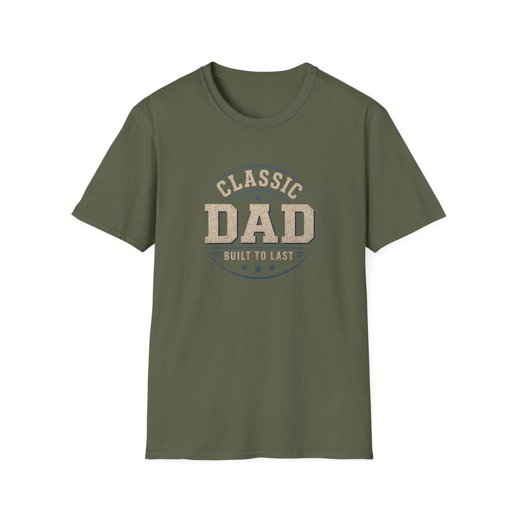 Classic Dad T-Shirt — "Built to Last" Father's Day Tee