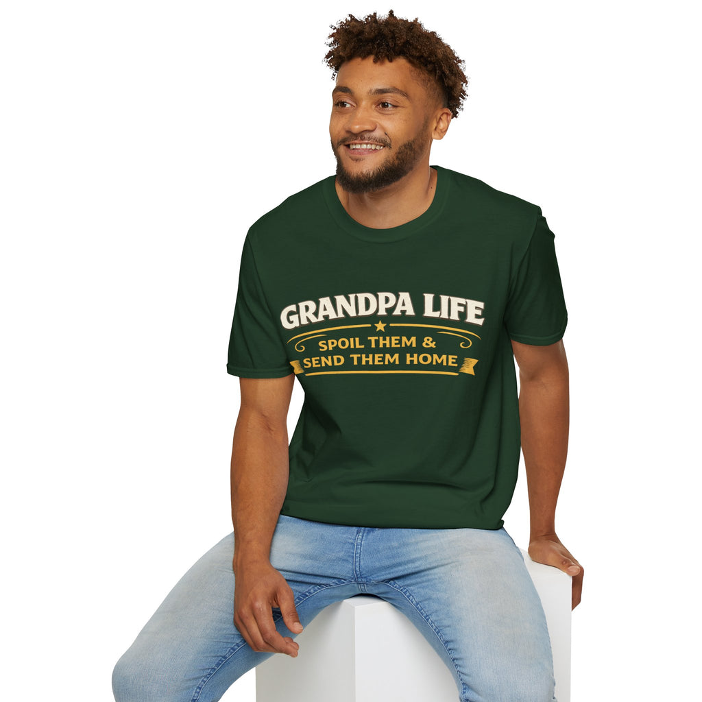 Grandpa Life T-Shirt — "Spoil Them & Send Them Home" Funny Grandpa Tee