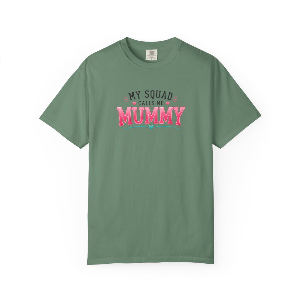 My Squad Calls Me Mummy T-Shirt