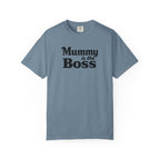 Mummy Is the Boss T-Shirt