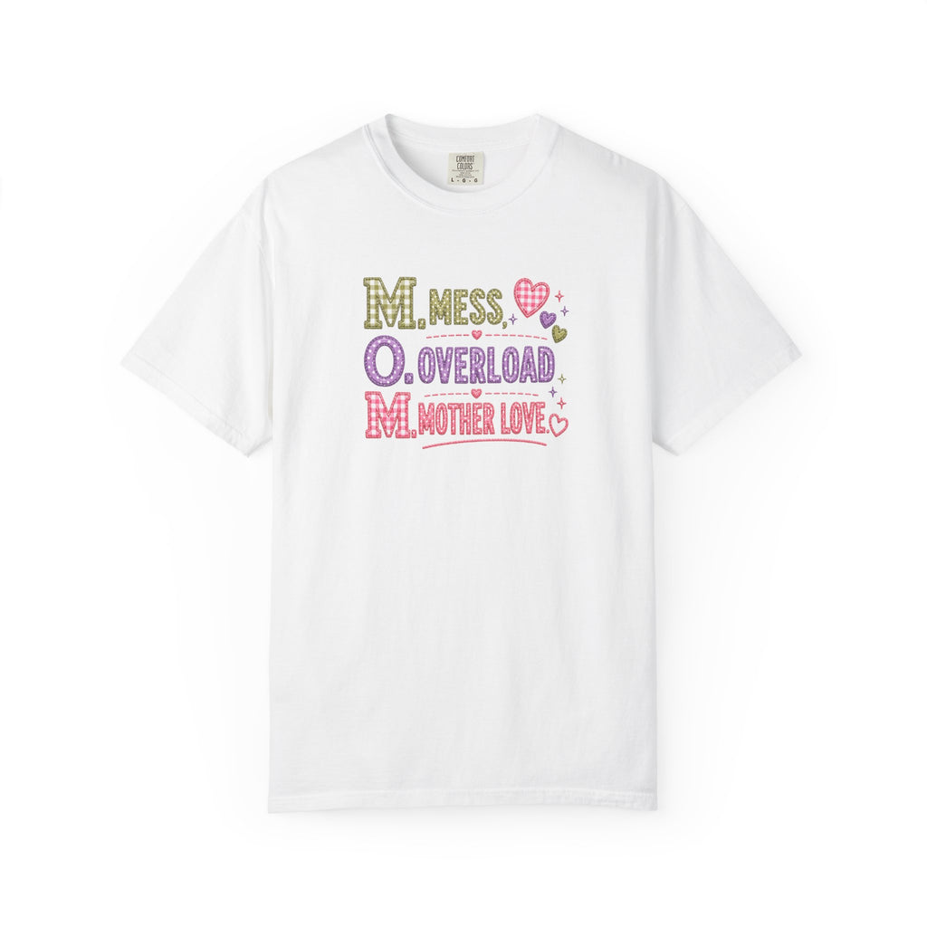 Mom Acronym T-Shirt — “M.O.M. Mess Overload Mother Love” Cute Mom Graphic Tee