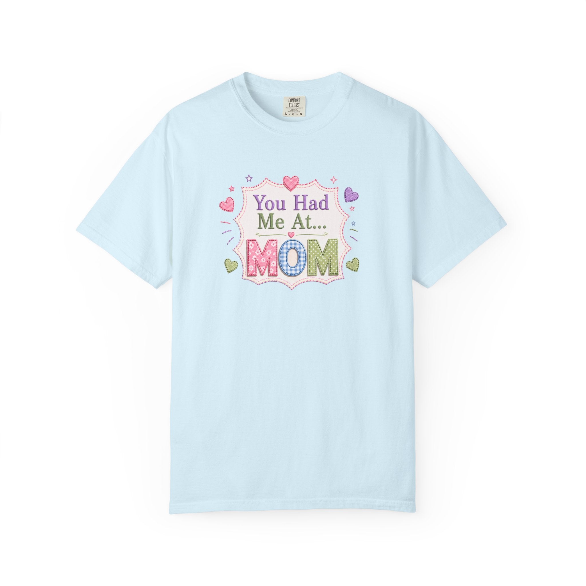 You Had Me at... MOM T-Shirt – Cute Pastel Mother's Day Tee