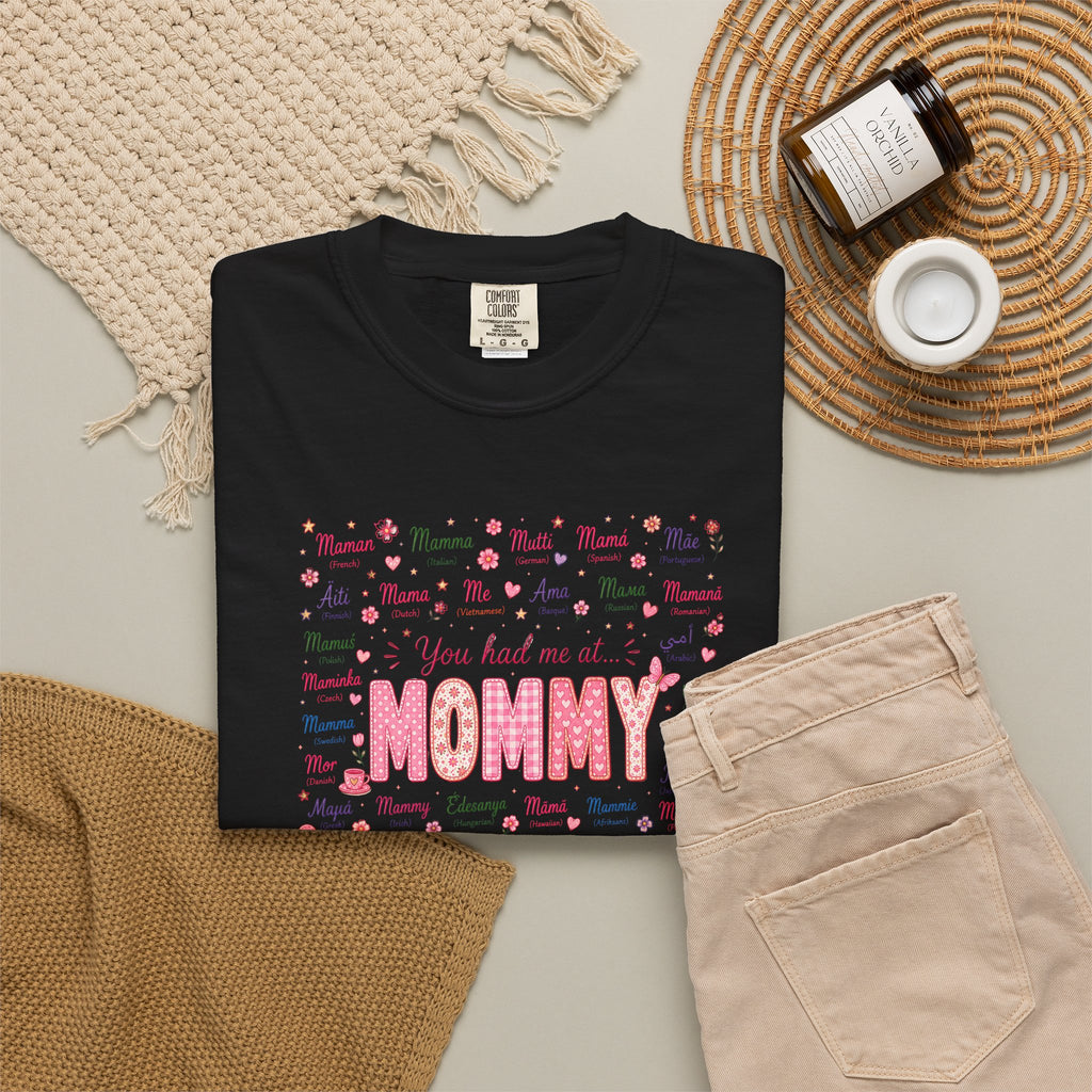 "You Had Me at Mommy" T-Shirt — Cute Mom Baby Shower Graphic Tee