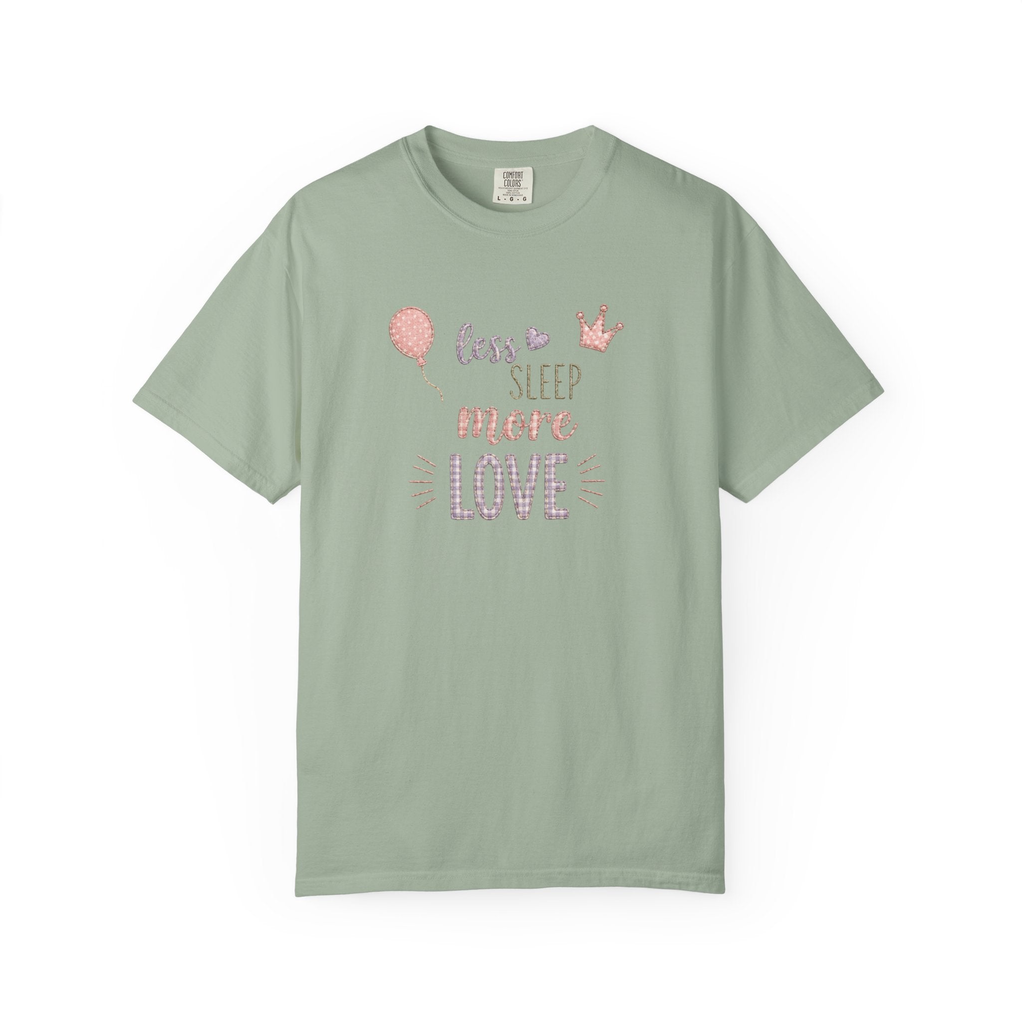 Less Sleep More Love T-Shirt – Pregnancy Announcment Cute Pink Balloon & Crown Graphic Tee