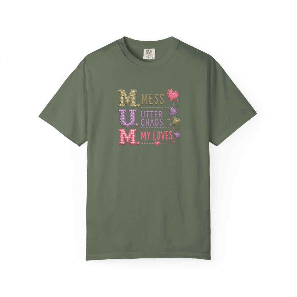 MUM Acronym Heart Graphic T-Shirt — "Mess Utter Chaos My Loves" Mother's Day Tee