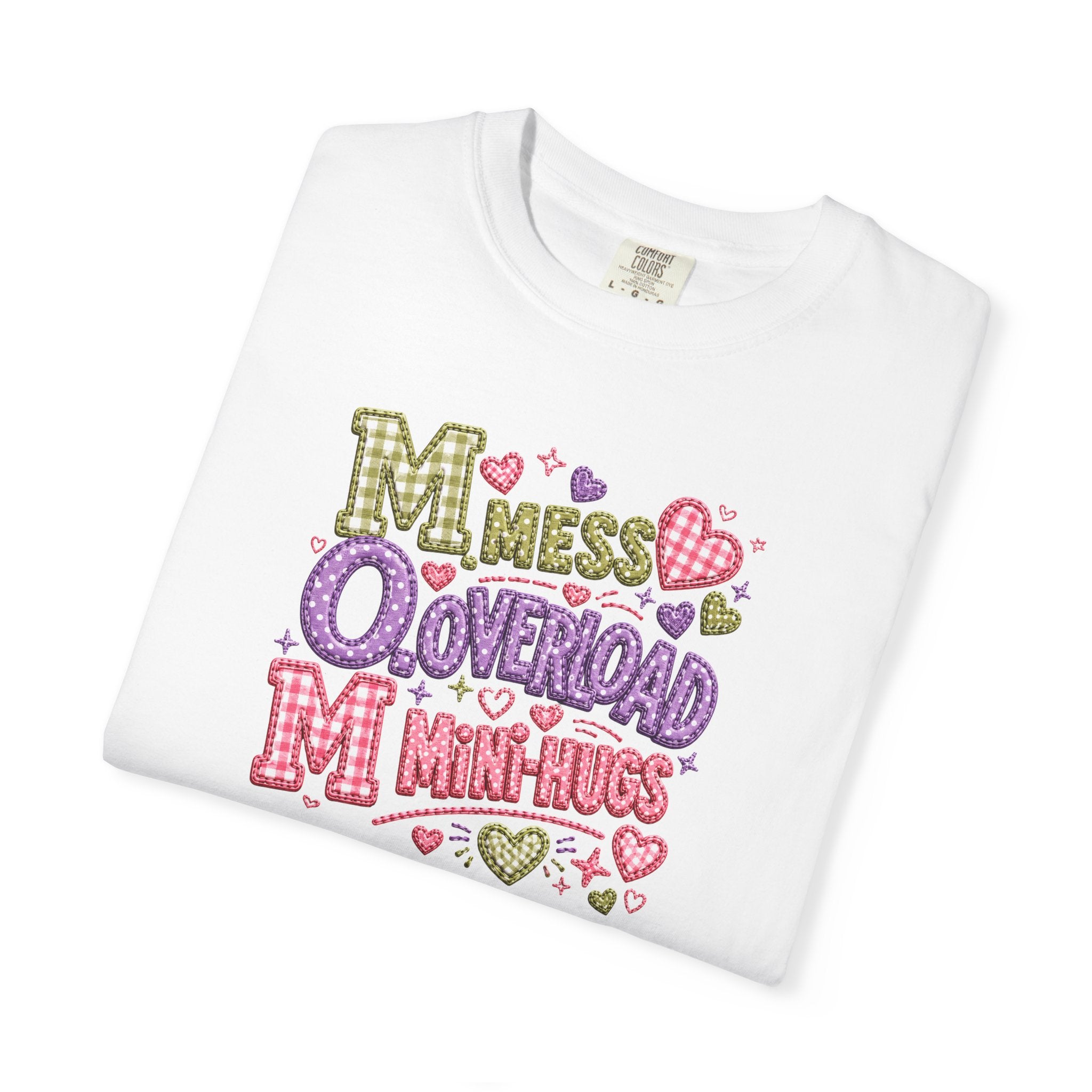 Mess, Overload, Mini-Hugs Hugs T-Shirt — Cute Hand-Lettered Mom Vibes Tee