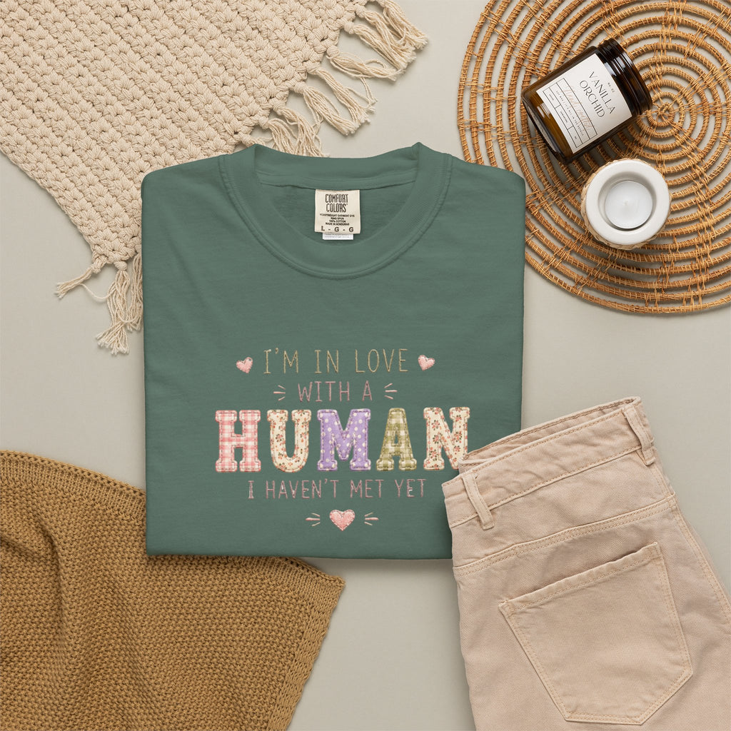 I'm in Love With a Human T-Shirt — Cute Pet Lover Tee
