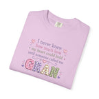 Gran Mom T-Shirt — "I never knew how much love my heart could hold until someone called me Gran" — Cute Floral Grandma Gift