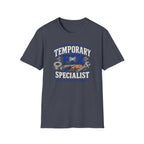 Temporary Fix Specialist T-Shirt – Funny Handyman Repair Tee