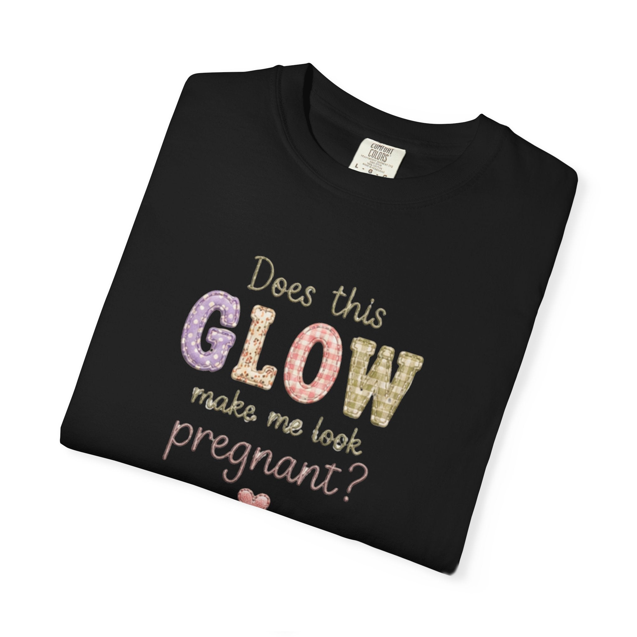 Does This Glow Make Me Look Pregnant? Graphic T-Shirt — Cute Pregnancy Announcement Tee