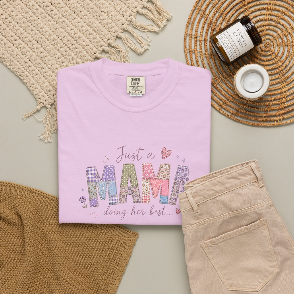 Just A “Mama” Doing Her Best T-Shirt