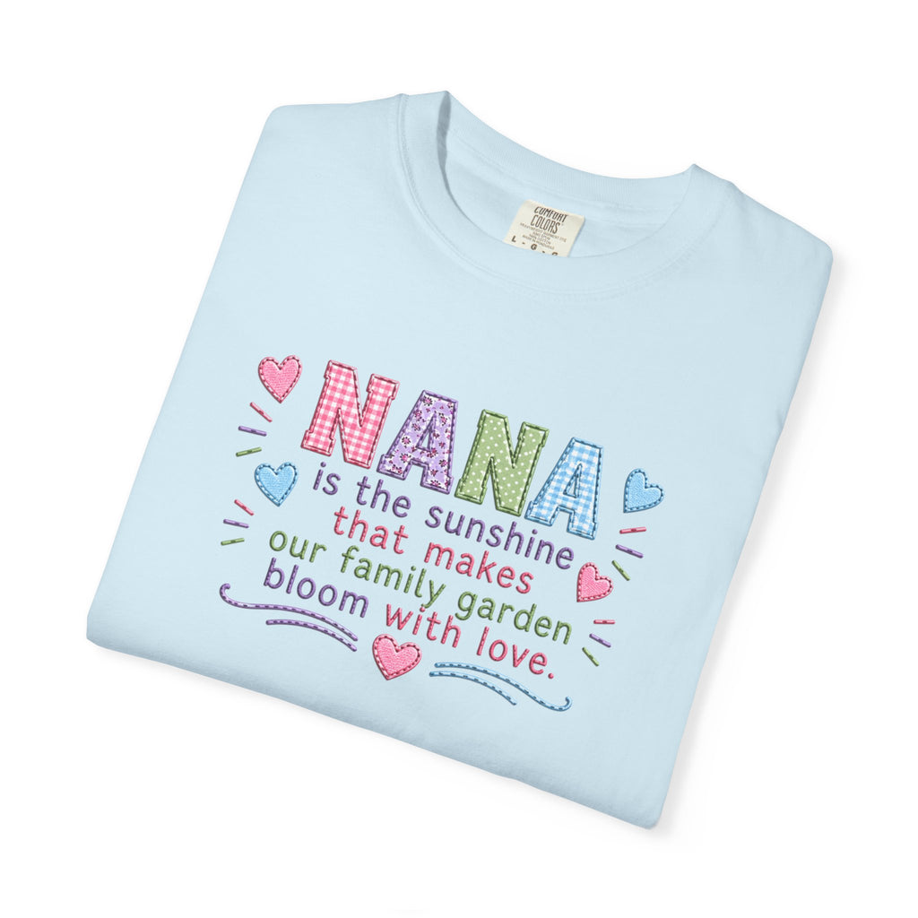 Nana Sunshine Floral T-Shirt — “NANA is the sunshine that makes our family garden bloom with love”