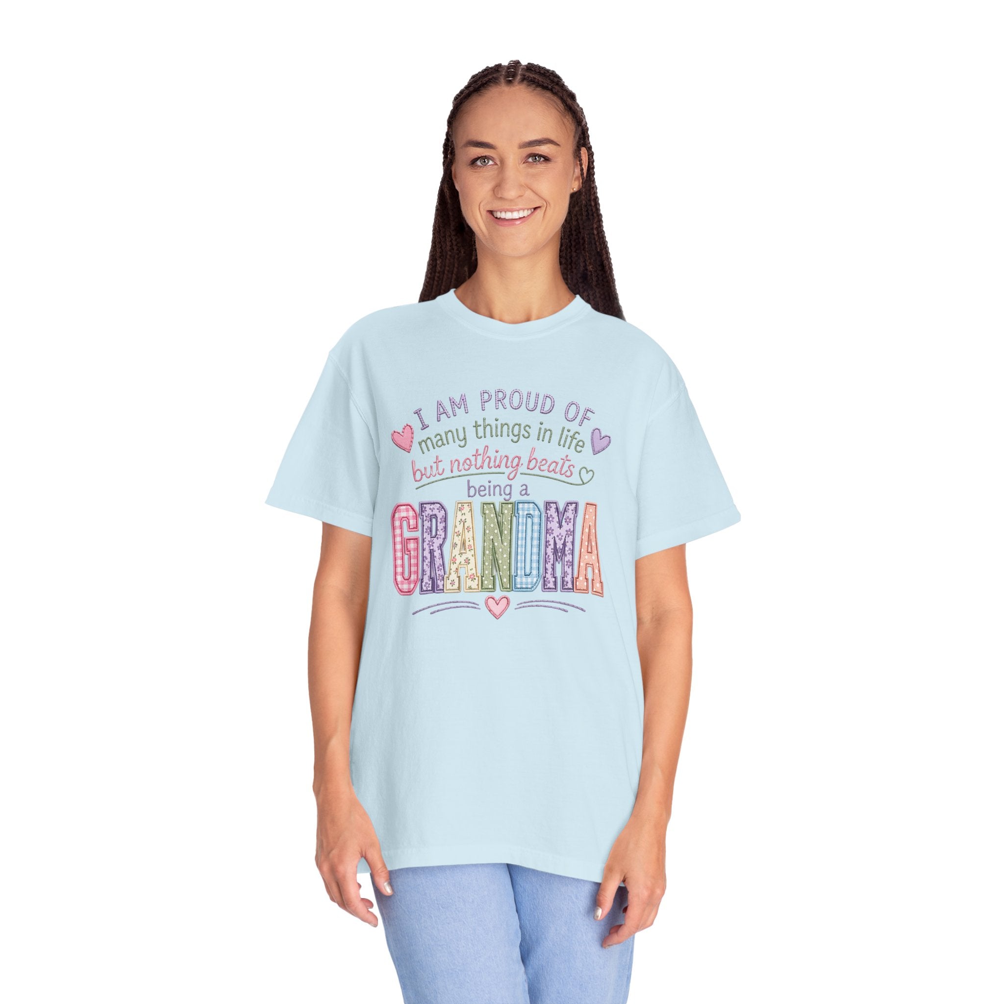 Grandma Pride T-Shirt – "I Am Proud of Many Things in Life but Nothing Beats Being a Grandma"