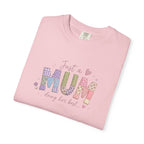 Just A “Mum” Doing Her Best T-Shirt