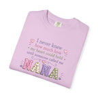 Nana T-Shirt — "I Never Knew How Much Love My Heart Could Hold Until Someone Called Me Nana" — Floral Grandma Gift