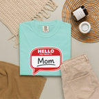Mom Name Tag T‑Shirt — "Hello My Name Is Mom" Graphic Tee for Mothers, Mother's Day Gift