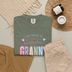 Granny Proud Tee — "I Am Proud of Many Things in Life But Nothing Beats Being a Granny"