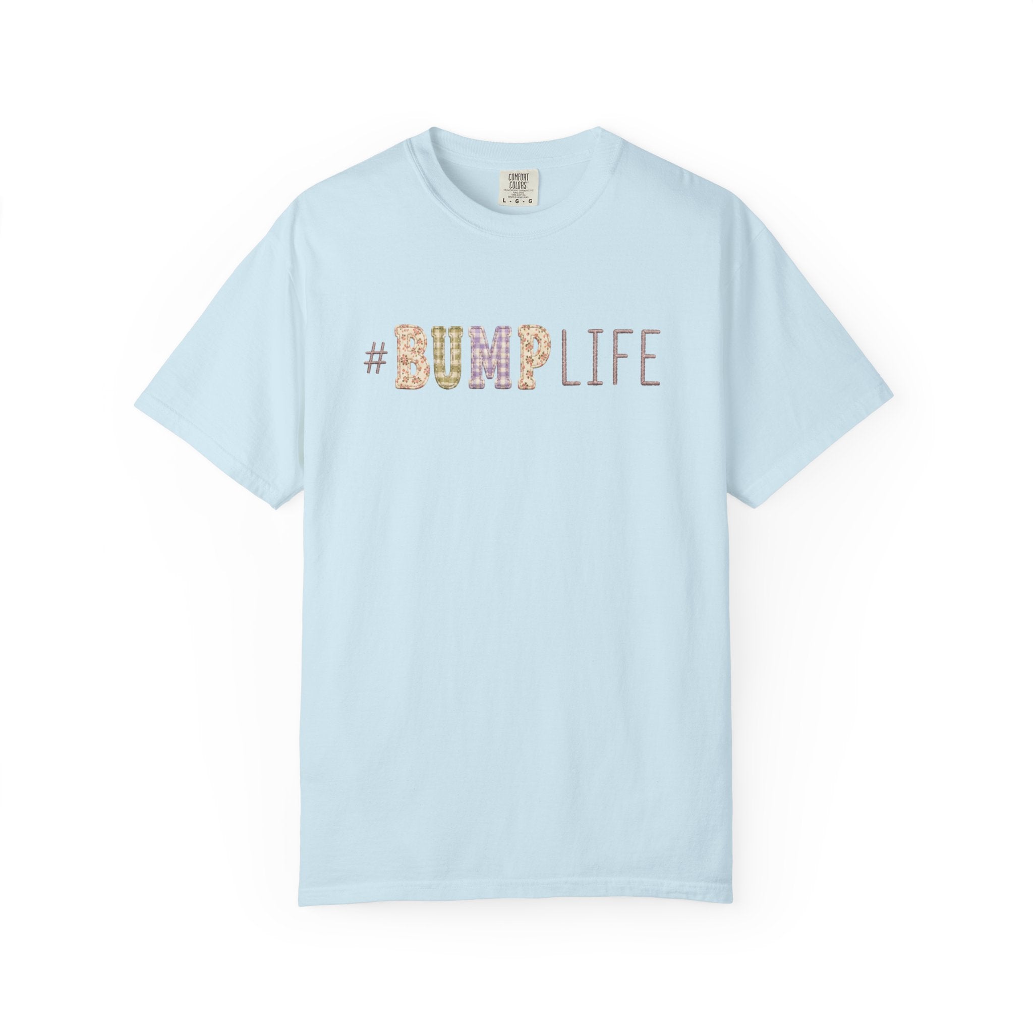 #BUMP LIFE Maternity Tee — Cute Pregnancy Shirt for Expecting Moms