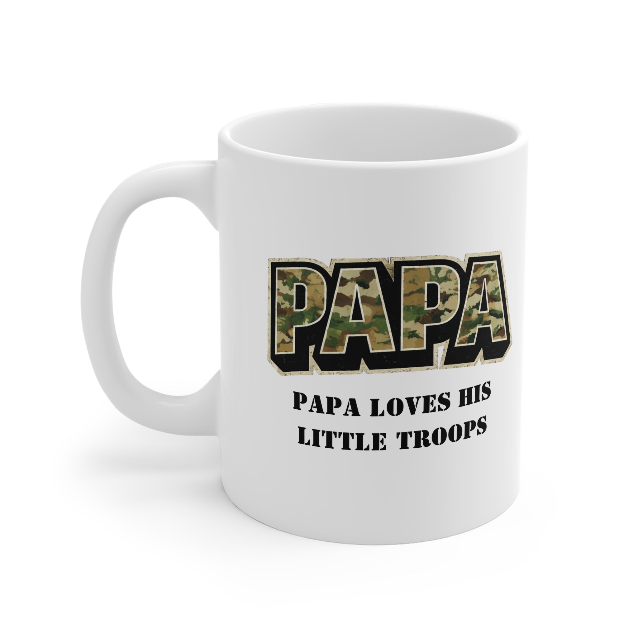Papa Camo Mug — "Papa Loves His Little Troops" Military Father's Day Coffee Cup