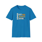 Dad’s Always Driving T‑Shirt – Funny Taxi Driver Father’s Day Tee