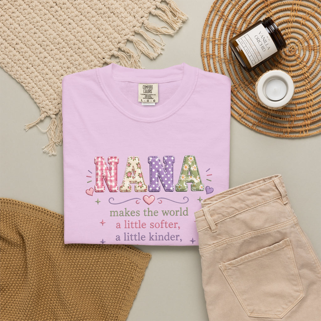 Nana Makes the World Better T-Shirt