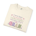 Gran Mom T-Shirt — "I never knew how much love my heart could hold until someone called me Gran" — Cute Floral Grandma Gift
