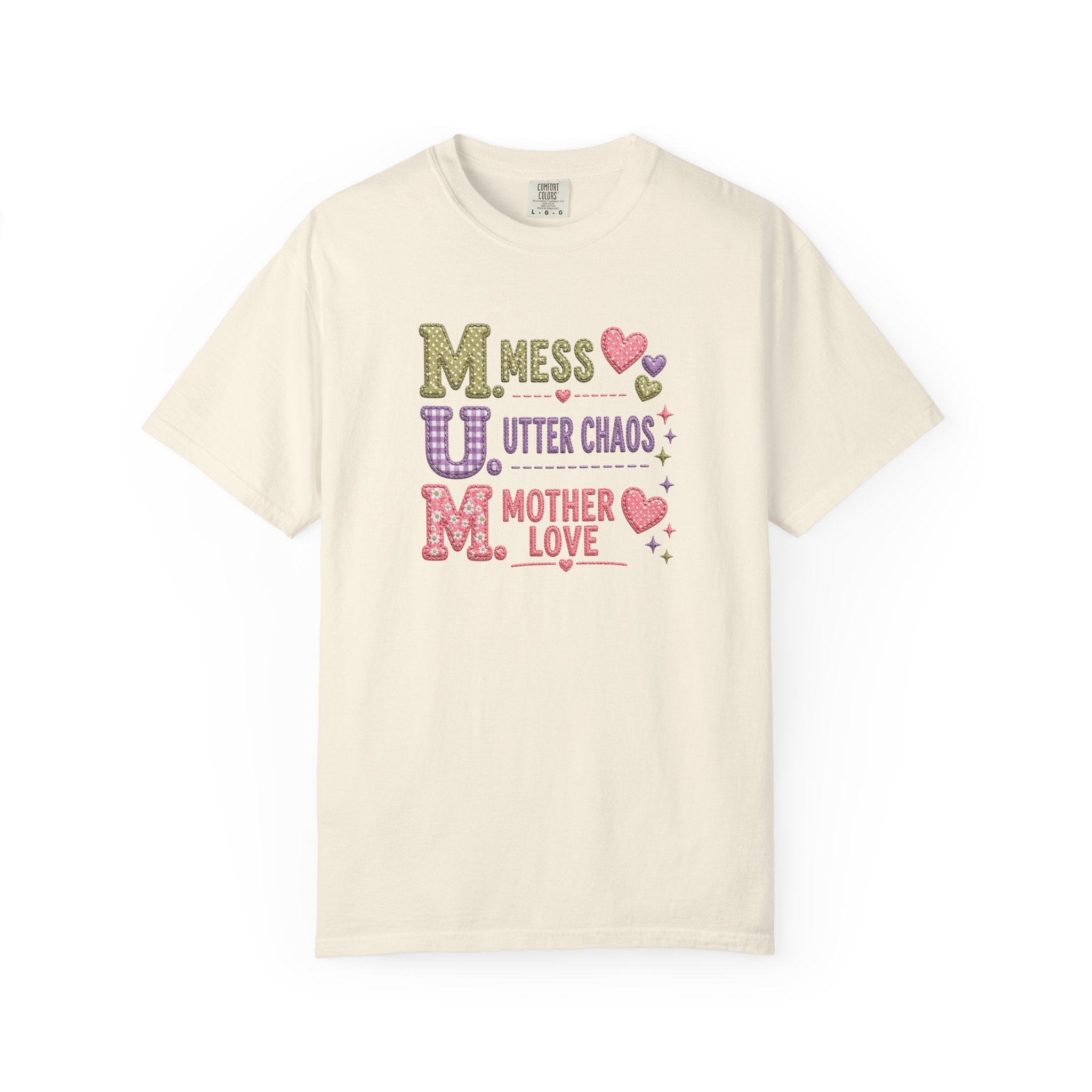 M.U.M. T‑Shirt — "Mess, Utter Chaos, Mother Love" Cute Mother's Day Tee