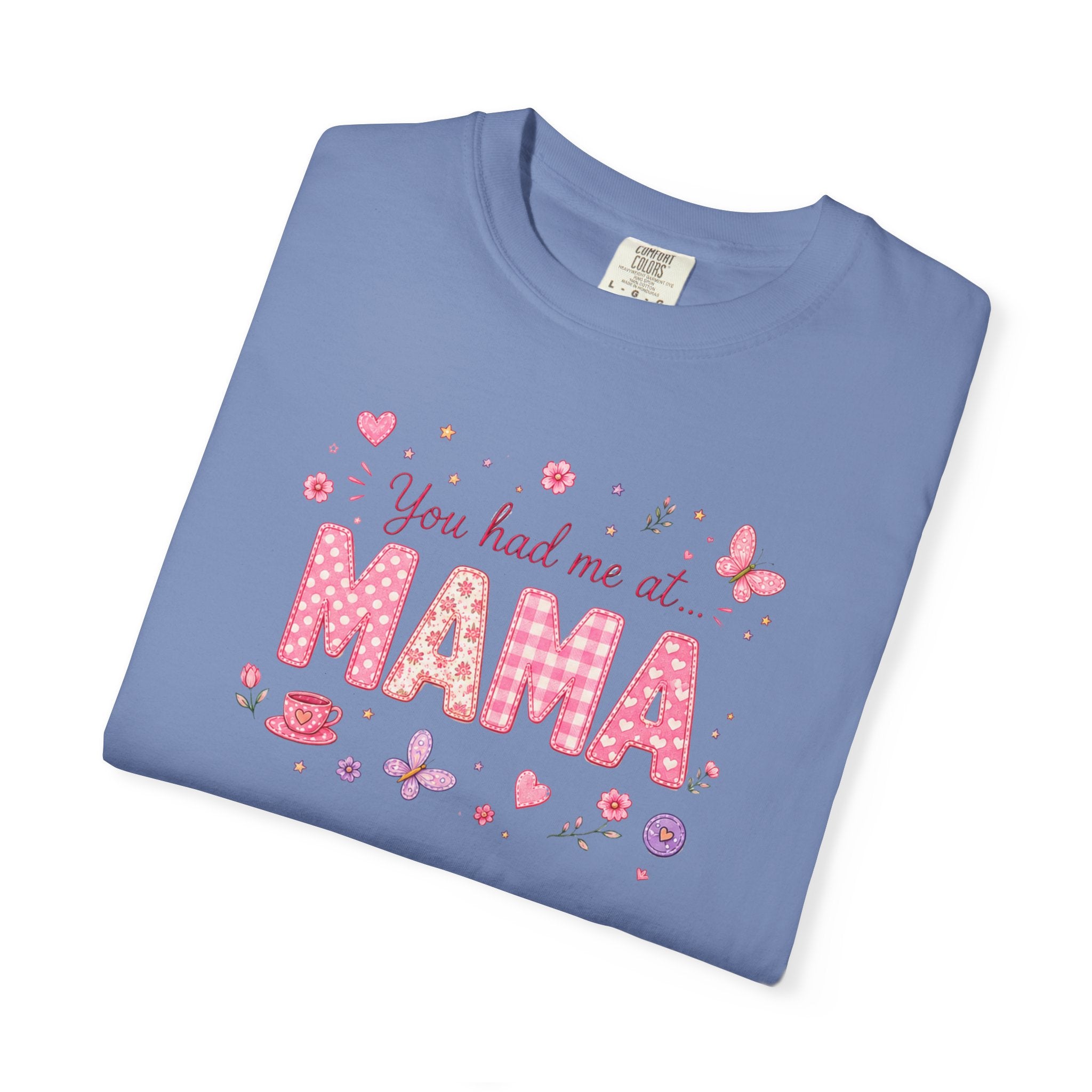 You Had Me at Mama T-Shirt — Cute Pink Mama Mom Tee
