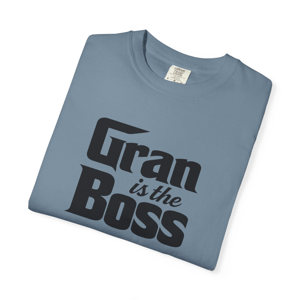 Gran is the Boss T-Shirt