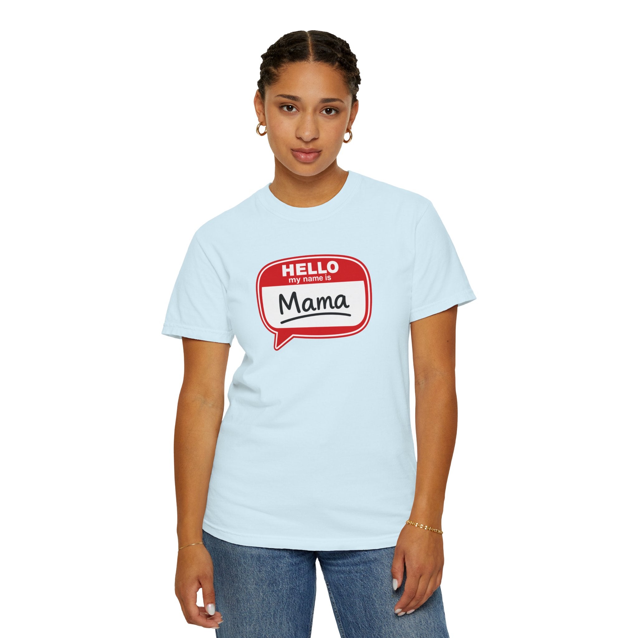 Mama Name Tag T-Shirt — "Hello My Name Is Mama" Graphic Tee
