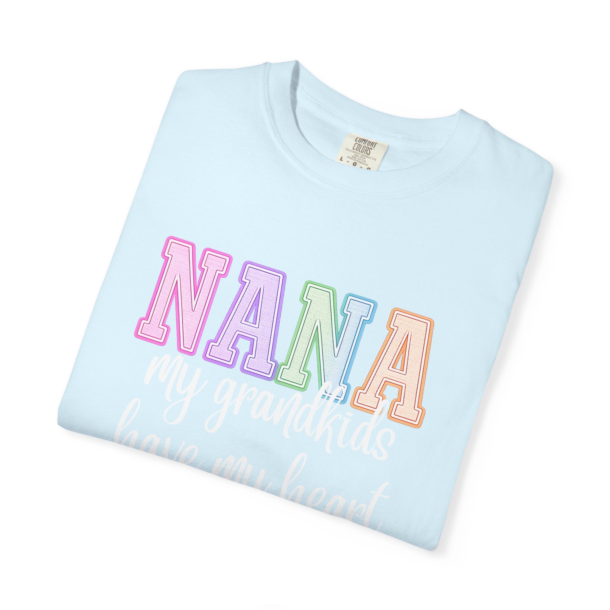 NANA My Grandkids Have My Heart Tee