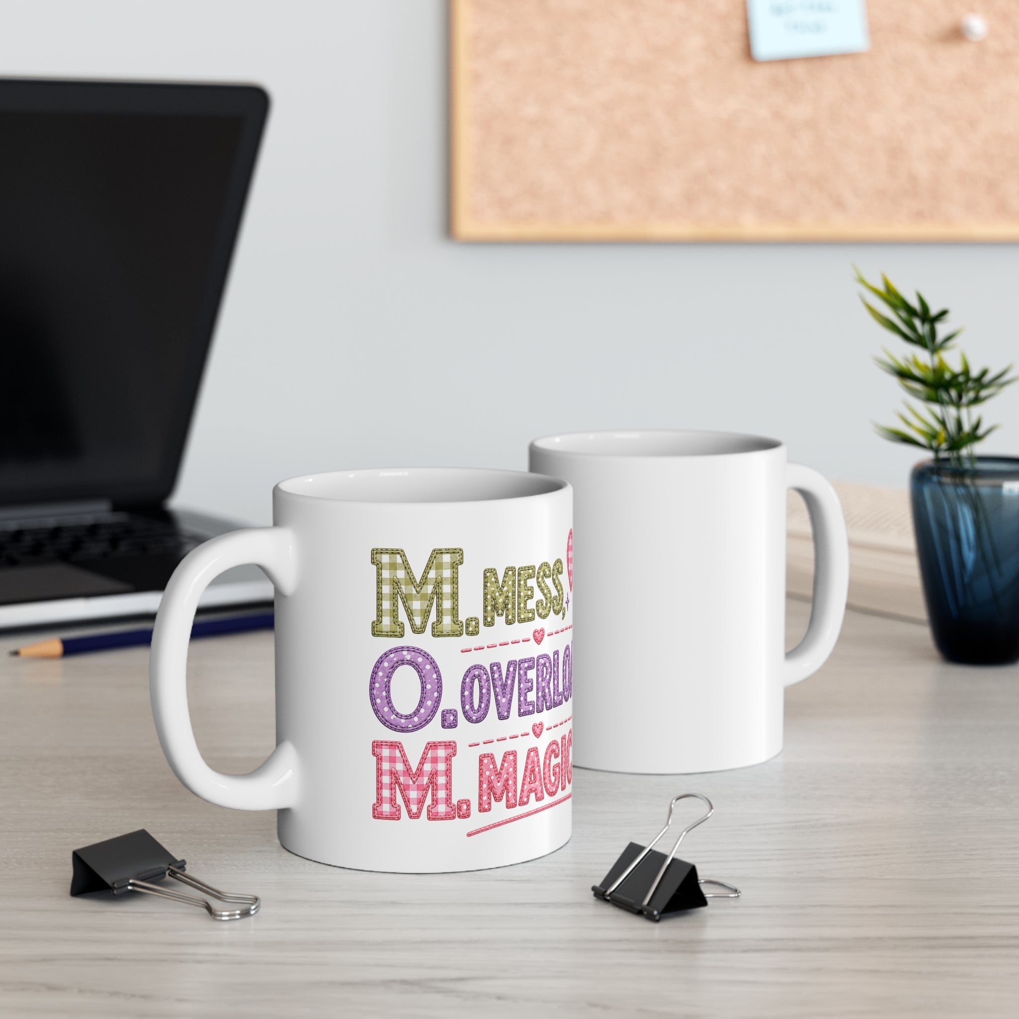 Mug — M.O.M.: Mess, Overload, Magic — Cute Mother's Day Coffee Cup